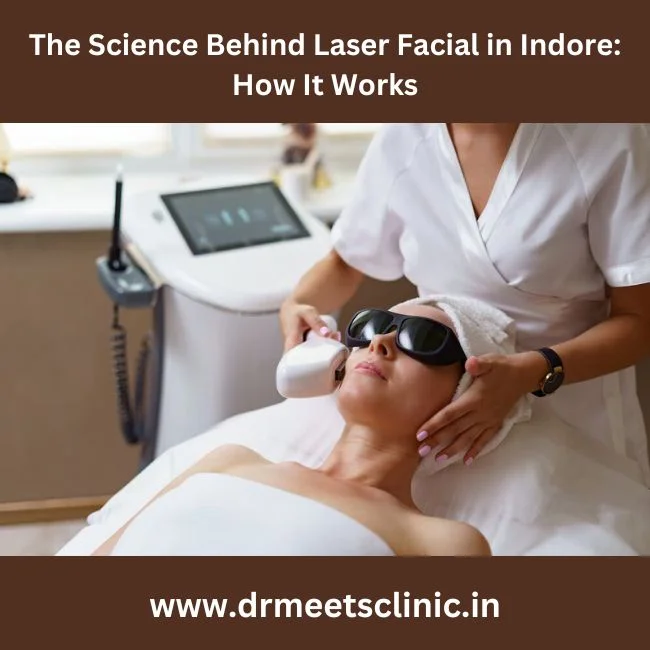 Laser Facial in Indore