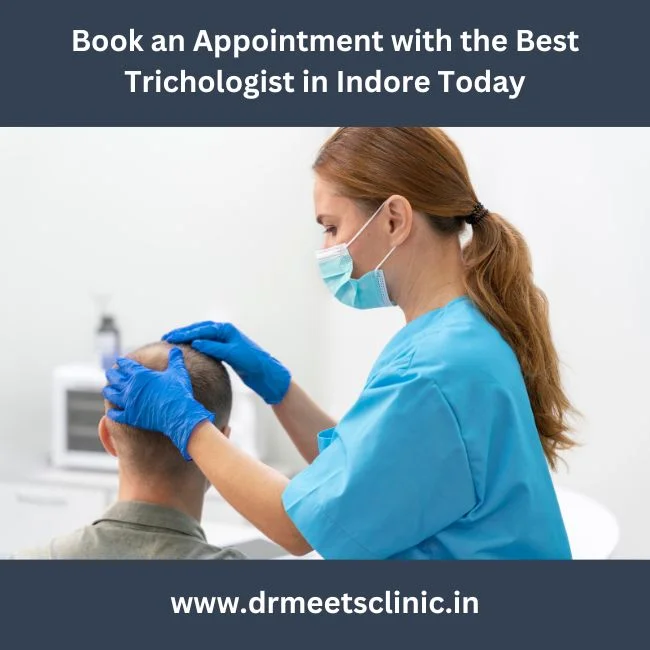 Best Trichologist in Indore