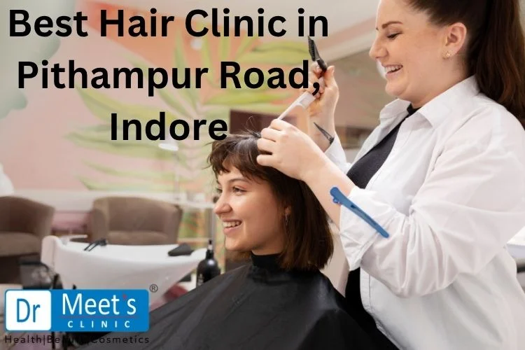 Best Hair Clinic in Pithampur Road, Indore