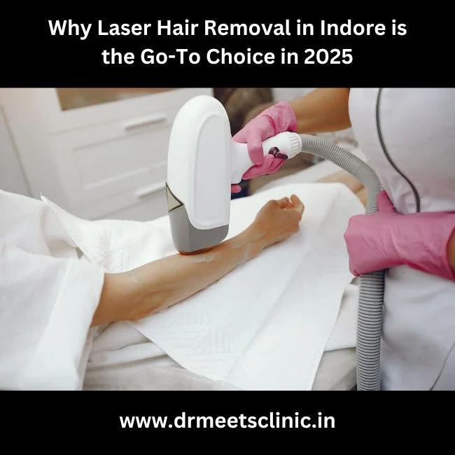 Laser Hair Removal in Indore