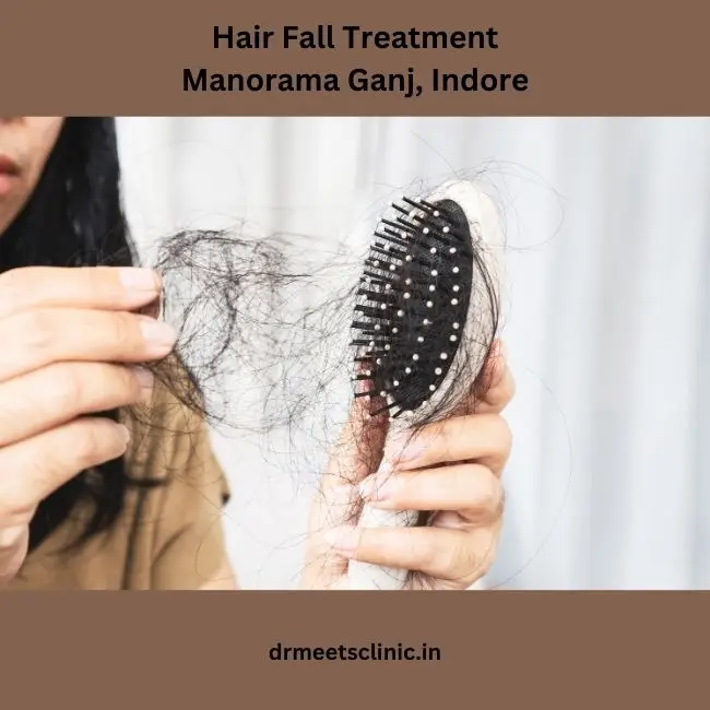 Hair Fall Treatment Near Manorama Ganj Indore