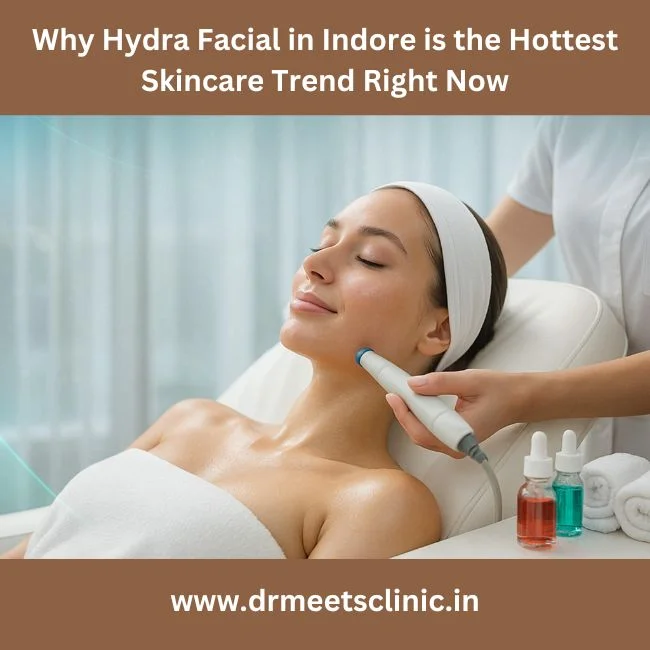 Hydra Facial in Indore