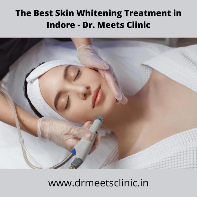 The Best Skin Whitening Treatment in Indore
