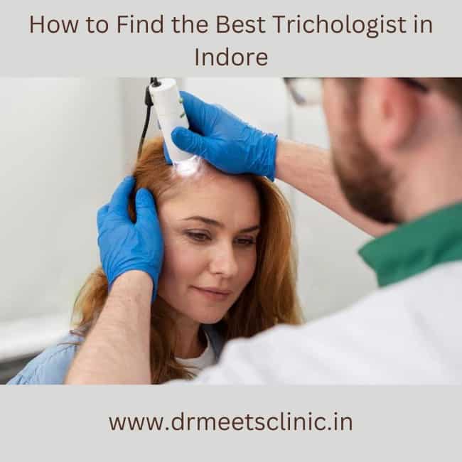 Trichologist in Indore