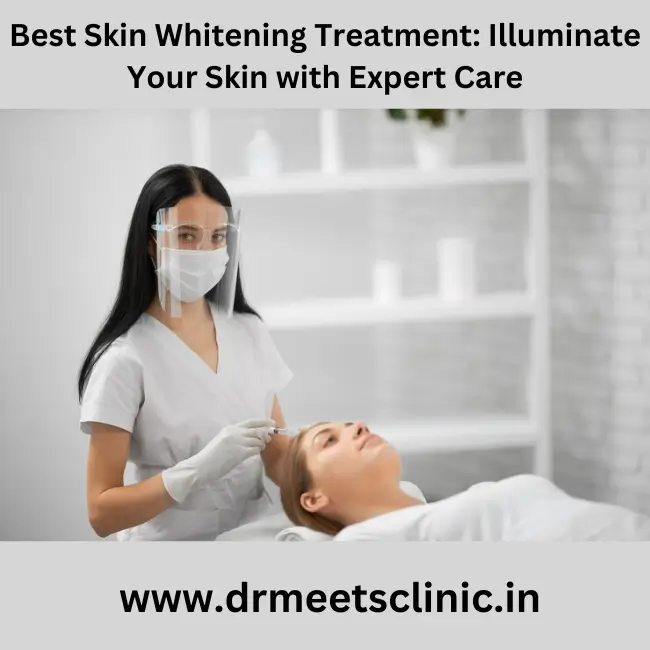 Best skin whitening treatment in Indore