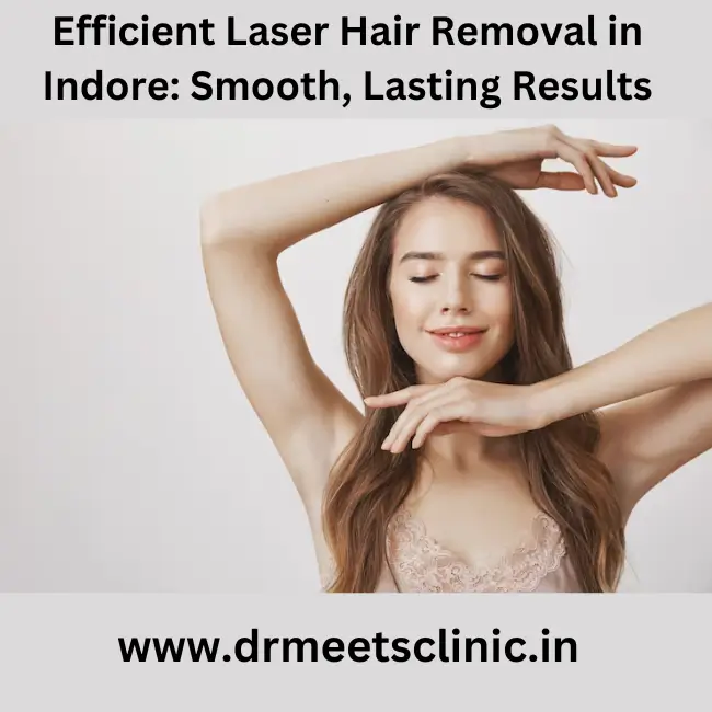 laser hair removal in Indore